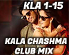 KALA CHASHMA CLUB MIX