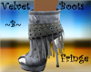 ~B~Velvet Fringe Boot Gy