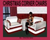 CHRISTMAS CORNER CHAIRS