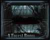 A forest Room