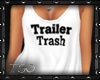 TSO~ Trailer Trash