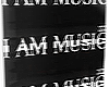 I AM MUSIC
