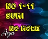 Sumi No more