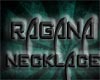 Ragana's Cm Necklace 