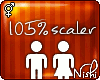 [Nish] 105% Scaler