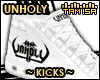 ! Unholy w Kicks #1