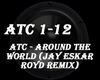 ATC - (Jay Eskar  Remix)