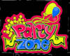 Party Zone Sign