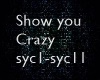 eR-Show You Crazy