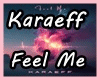 Karaeff - Feel Me