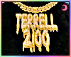 Terrell Chain * [xJ]