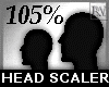 $ Head 105% Scaler