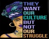 Culture Struggle ART