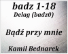 Badz przy mnie
