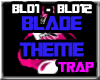 BLADE THEME P1