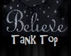 Believe Tank Top