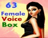[KD] 63 Female Voice Box