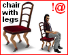 !@ Chair with legs