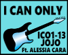 I CAN ONLY / JOJO
