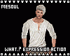 What.? Expression Action
