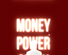 § money power bck.