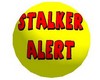 *AN* Stalker Alert
