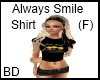 [BD] Always Smile Shirt 