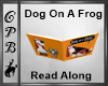 Dog On A Frog Book