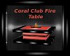 Coral Club Fire Table