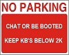 No Parking Low Kb's Sign