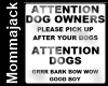Attention Dogs Sign