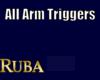 All Arm Triggers