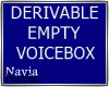 Derivable Empty VoiceBox