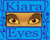 Kiara Eyes [Unisex]
