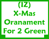 (IZ) X-Mas Ornament For2