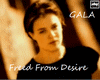Freed From Desire/gala