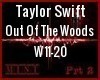 Out Of The Woods part 2