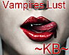 ~KB~ Vampires Lust