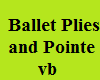 Ballet Plies & Pointe