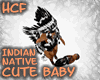HCF Indian Native Baby 