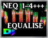 EQUALISER NEQ 1-4+++