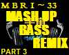 MASHUP BASS REMIX - P3
