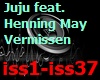 Juju feat. Henning May