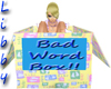 Bad word box