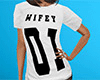Wifey 01 Shirt White (F)