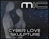 [mic] CyberloveSkulpture