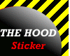 THE HOOD sticker