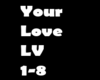 YOUR LOVE