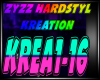 K4 ZYZZ HARDSTYL KREATIO