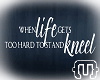 {T} Kneel #2 Wall Quote